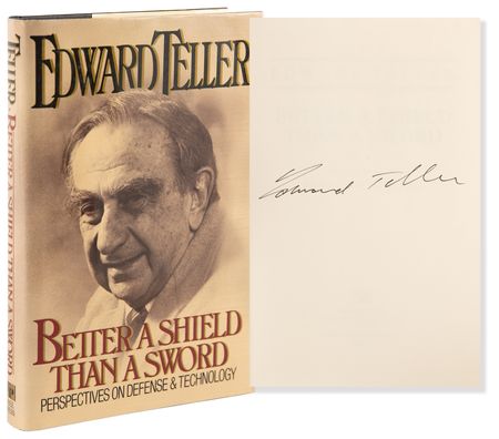 Lot #221 Edward Teller Signed Book - Better a Shield Than a Sword - Image 1