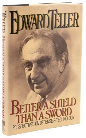 Lot #221 Edward Teller Signed Book - Better a Shield Than a Sword - Image 3