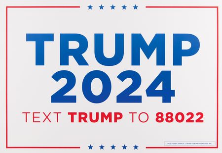 Lot #109 Donald Trump Signed 2024 Presidential Campaign Sign - Image 3