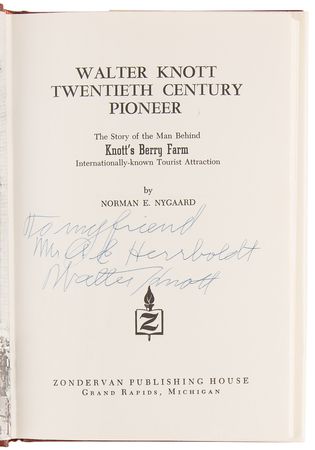 Lot #194 Walter Knott Signed Book - Twentieth Century Pioneer - Image 4