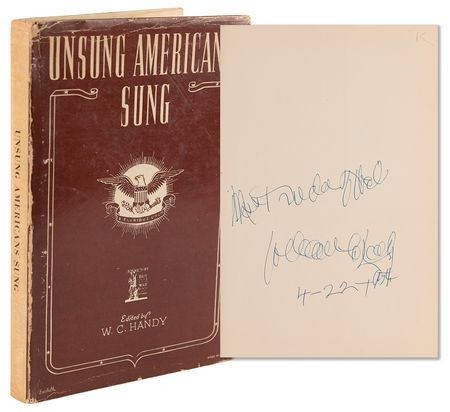 Lot #740 W. C. Handy Signed Book - Unsung Americans Sung - Image 1