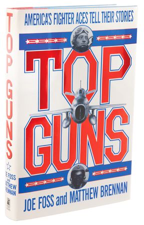 Lot #250 Joe Foss Signed Book - Top Guns - Image 1