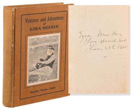 Lot #197 Ezra Meeker Signed Book - Ventures and Adventures - Image 1