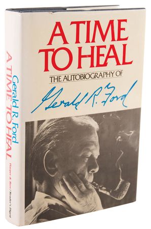 Lot #50 Gerald Ford Signed Book - A Time to Heal - Image 3