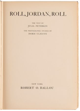 Lot #676 Julia Peterkin and Doris Ulmann: Roll, Jordan, Roll (First Edition) - Image 2
