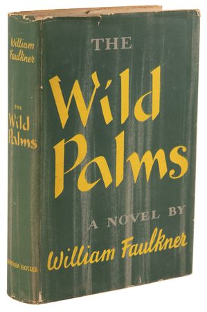 Lot #650 William Faulkner: The Wild Palms (First Edition) - Image 1