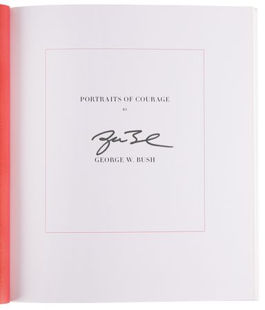 Lot #27 George W. Bush Signed Book - Portraits of Courage - Image 4