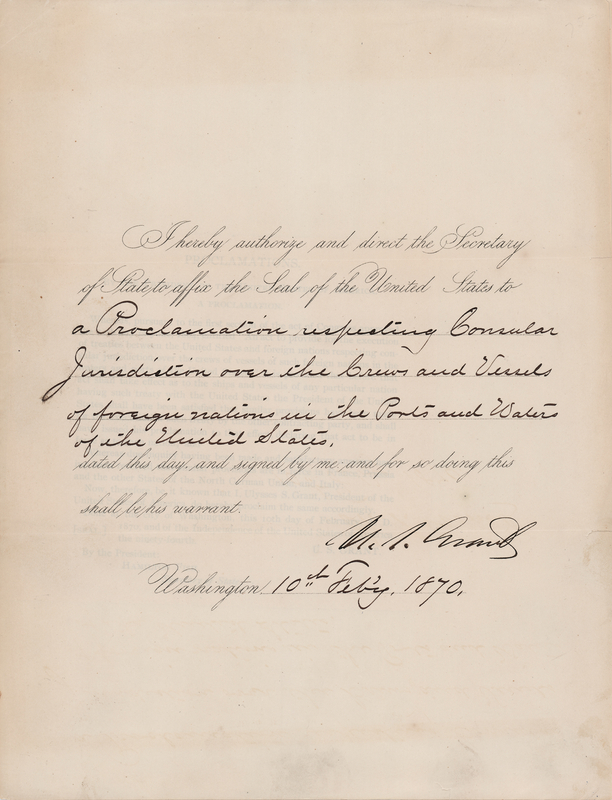 Lot 13 President U. S. Grant Signed Maritime Document on Consular Jurisdiction in American Waters