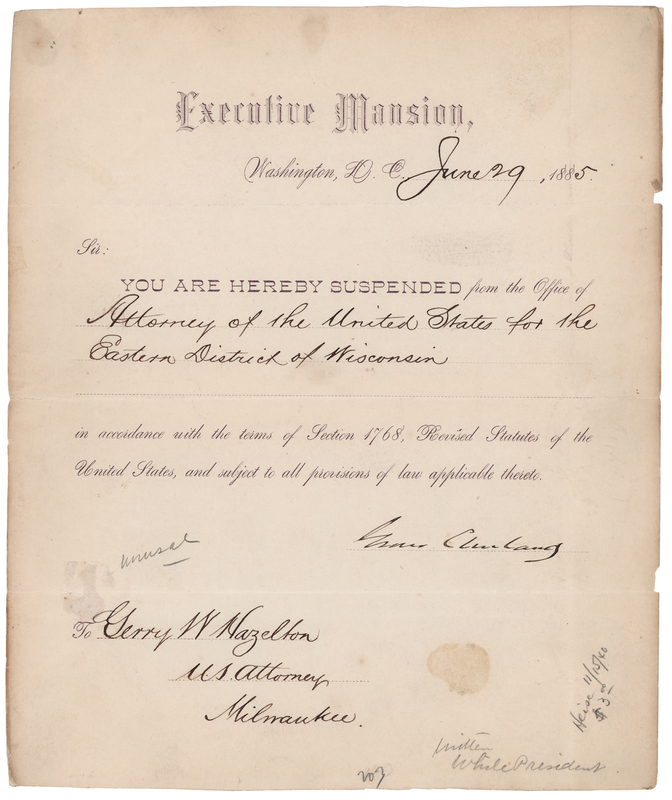 Lot 51 Grover Cleveland Document Signed as President, Suspendind a U.S. Attorney