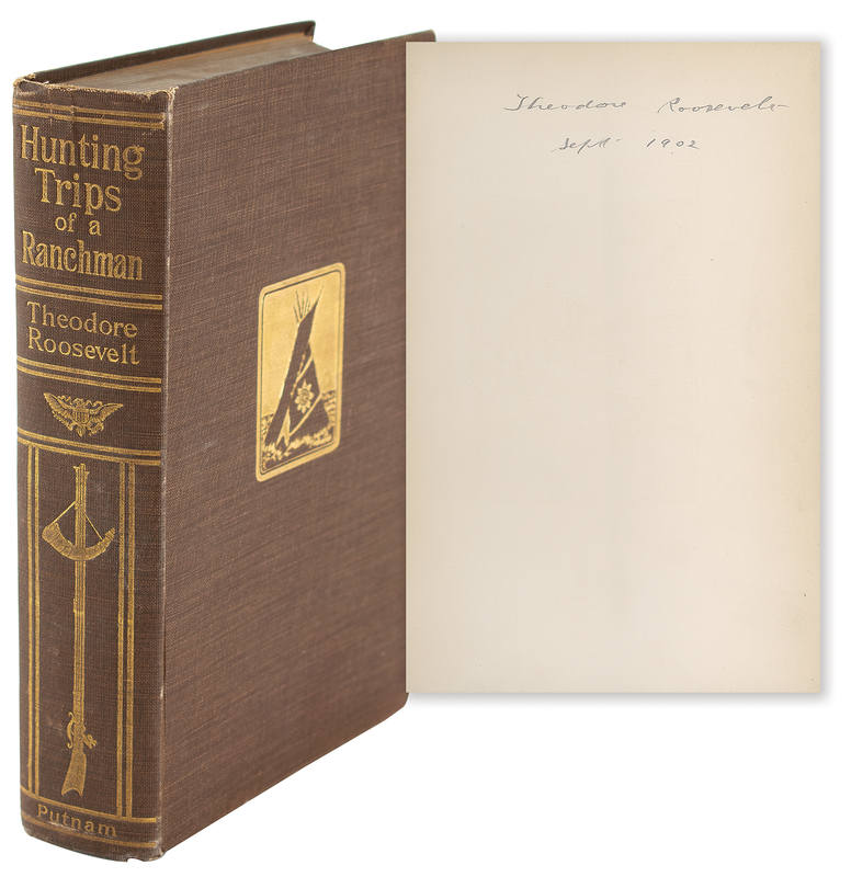 Lot 20 Theodore Roosevelt Signed Book - Hunting Trips of a Ranchman (Alleghany Edition)