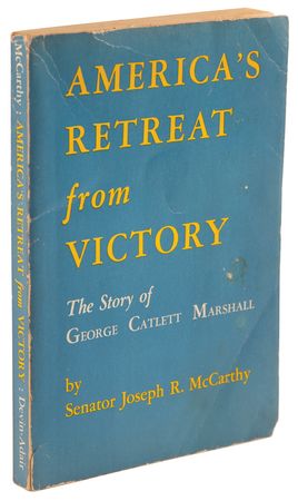 Lot #298 Joseph McCarthy Signed Book - America's Retreat from Victory: The Story of George Catlett Marshall - Image 3