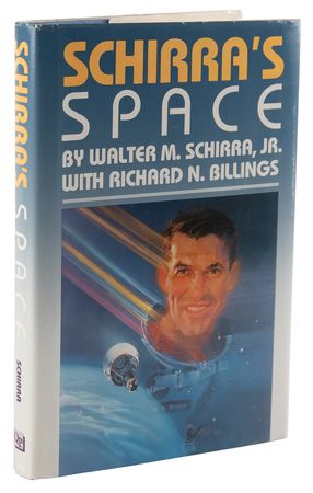 Lot #528 Wally Schirra Signed Book - Schirra's Space - Image 3