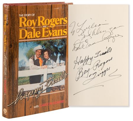 Lot #978 Roy Rogers and Dale Evans Signed Book - Happy Trails - Image 1