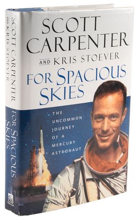 Lot #521 Scott Carpenter Signed Book - For Spacious Skies - Image 3