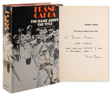 Lot #898 Frank Capra Signed Book - The Name Above the Title: An Autobiography - Image 1