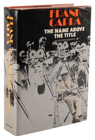 Lot #898 Frank Capra Signed Book - The Name Above the Title: An Autobiography - Image 3