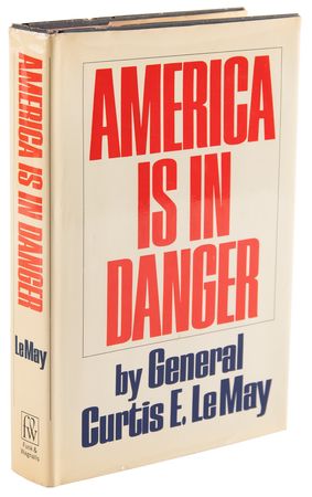 Lot #442 Curtis LeMay Signed Book - America Is In Danger - Image 3