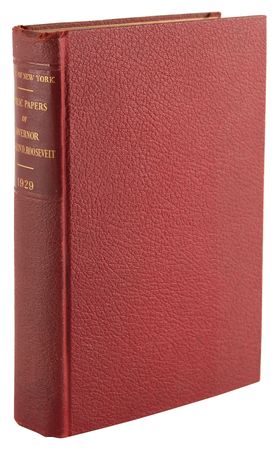 Lot #115 Franklin D. Roosevelt Signed Book - Public Papers of Franklin D. Roosevelt, Forty-Eighth Governor of the State of New York - Image 3