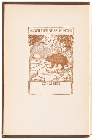 Lot #19 Theodore Roosevelt Signed Book as President - The Wilderness Hunter (Alleghany Edition) - Image 4