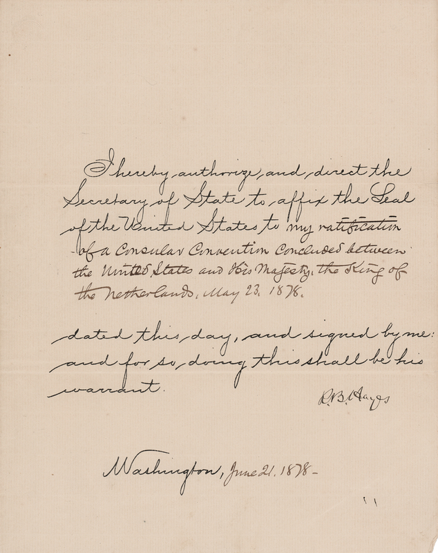 Lot 46 Rutherford B. Hayes Document Signed as President, Ratifying a Consular Convention with the Netherlands