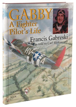 Lot #282 World War II Aces Signed Book - Gabby: A Fighter Pilot's Life - Image 3