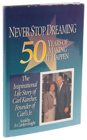 Lot #180 Carl Karcher Signed Book - Never Stop Dreaming - Image 3