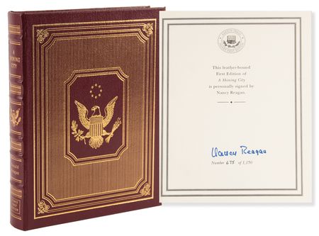 Lot #64 Nancy Reagan Signed Book - A Shining City (Ltd. Ed. #675/1150) - Image 1