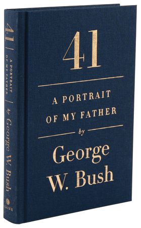 Lot #27 George W. Bush Signed Book - 41: A Portrait of My Father - Image 3