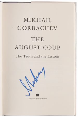 Lot #169 Mikhail Gorbachev Signed Book - The August Coup - Image 4