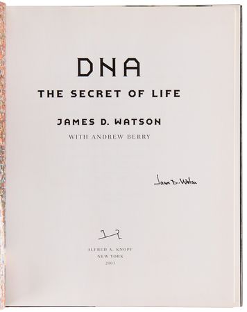 Lot #158 DNA: James D. Watson Signed Book - DNA: The Secret of Life - Image 4