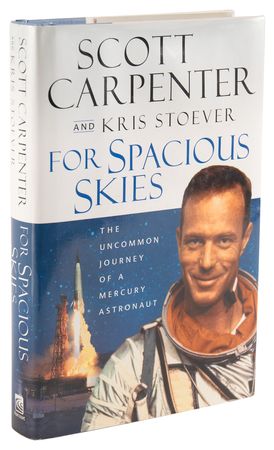 Lot #8038 Scott Carpenter Signed Book - For Spacious Skies - Image 3