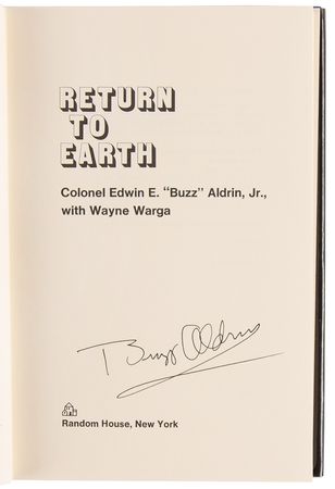 Lot #8212 Buzz Aldrin Signed Book - Return to Earth - Image 4