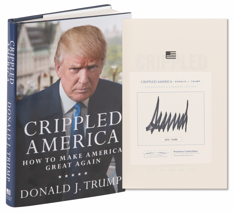 Lot 199 Donald Trump Signed Book - Crippled America (Ltd. Ed. #8255/10000)