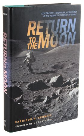 Lot #559 Harrison Schmitt Signed Book - Return to the Moon - Image 3