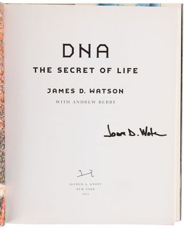Lot #332 DNA: James D. Watson Signed Book - DNA: The Secret of Life - Image 4