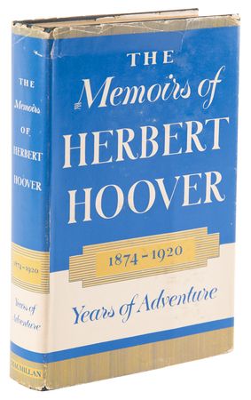 Lot #108 Herbert Hoover Signed Book - The Memoirs of Herbert Hoover: Years of Adventure - Image 3