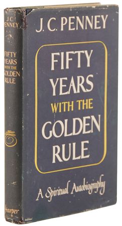 Lot #388 J. C. Penney Signed Book - Fifty Years with the Golden Rule - Image 3