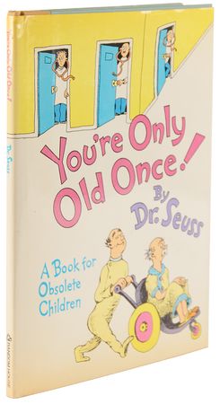 Lot #651 Dr. Seuss Signed Book - You're Only Old Once! - Image 3