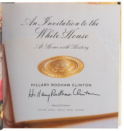 Lot #30 Hillary Clinton Signed Book - An Invitation to the White House - Image 4