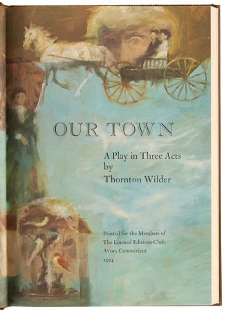 Lot #527 Thornton Wilder Signed Book - Our Town (Ltd. Ed. of 2000, Presentation Copy) - Image 5
