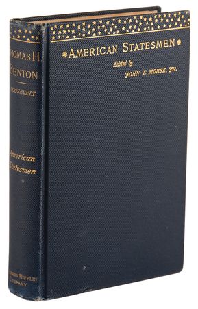 Lot #10 Theodore Roosevelt Signed Book - American Statesmen: Thomas Hart Benton - Image 3