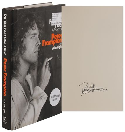 Lot #3513 Peter Frampton Signed Book - Do You Feel Like I Do? - Image 1