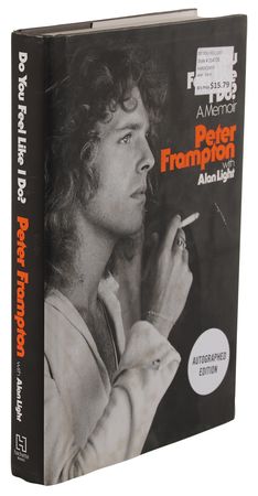 Lot #3513 Peter Frampton Signed Book - Do You Feel Like I Do? - Image 3