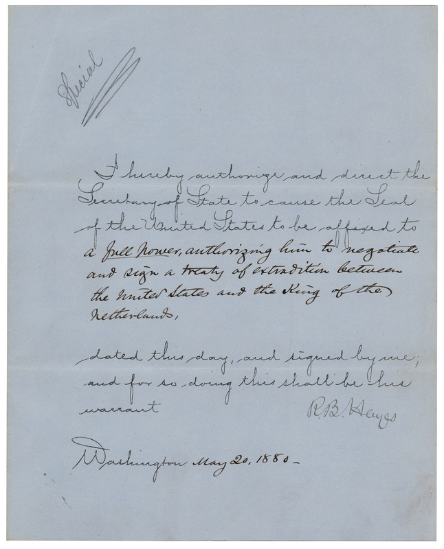 Lot 47 President Rutherford B. Hayes Seeks an Extradition Treaty with the Netherlands