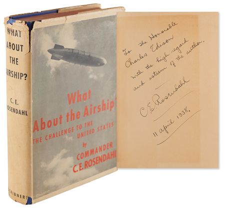 Lot #192 Hindenburg: Charles E. Rosendahl Signed Book - What About the Airship?, Inscribed to Charles Edison - Image 1