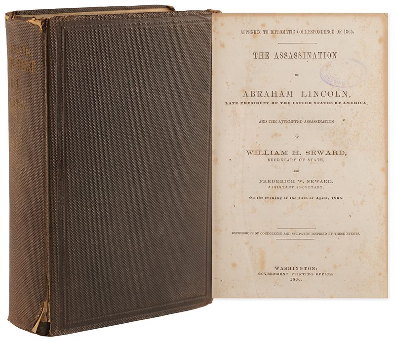 Lot 150 Abraham Lincoln: Appendix to Diplomatic Correspondence: The Assassination of Abraham Lincoln, Late President of the United States of America (1866)