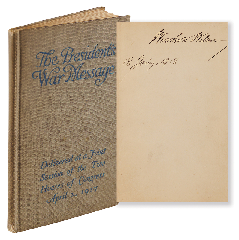 Lot 47 Woodrow Wilson Signed Book as President - The President's War Message