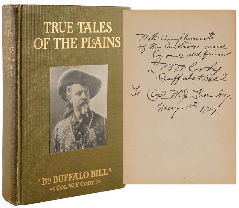 Lot 334 William F. 'Buffalo Bill' Cody Signed Book - True Tales of the Plains