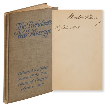 Lot #47 Woodrow Wilson Signed Book as President - The President's War Message - Image 1