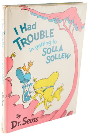 Lot #600 Dr. Seuss Signed Book - I Had Trouble in Getting to Solla Sollew - Image 3